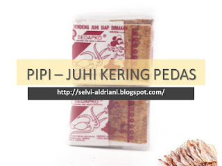 PIPI - JUHI KERING PEDAS