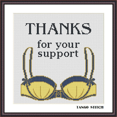 Thanks for your support funny sarcastic cross stitch pattern