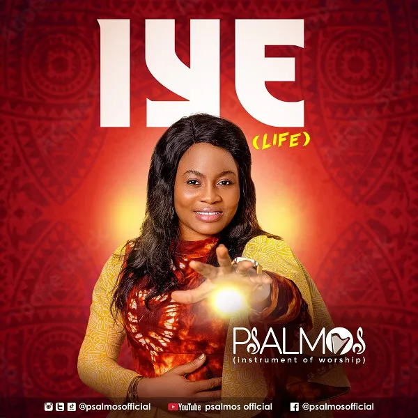 Psalmos - Iye (Life) Lyrics + mp3 download