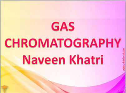 Gas Chromatography by Dr. Naveen Khatri SDPGIPS Rohtak 7th Semester B.Pharmacy ,BP701T Instrumental Methods of Analysis,BPharmacy,Handwritten Notes,BPharm 7th Semester,Important Exam Notes,Instrumental Method of Analysis,Dr. Naveen Khatri - SDPGIPS,