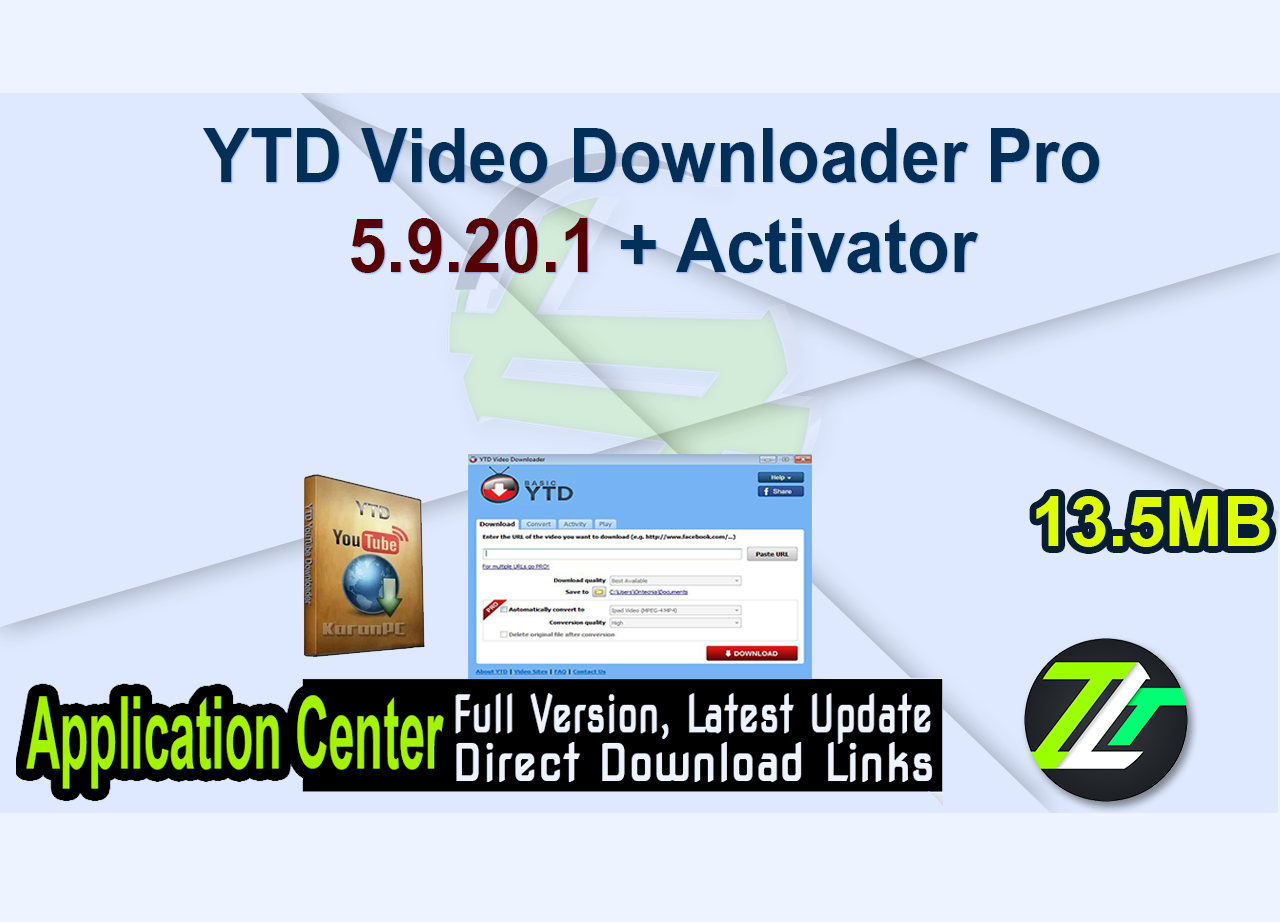 YTD Video Downloader Pro 5.9.20.1 + Activator