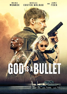Movie: God Is a Bullet 2023