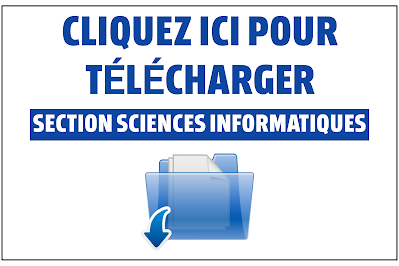 Sujets corrigés du Baccalauréat en Tunisie à partir de l'année 2010 de Section Informatiques extraites de site officiel bacweb.tn.