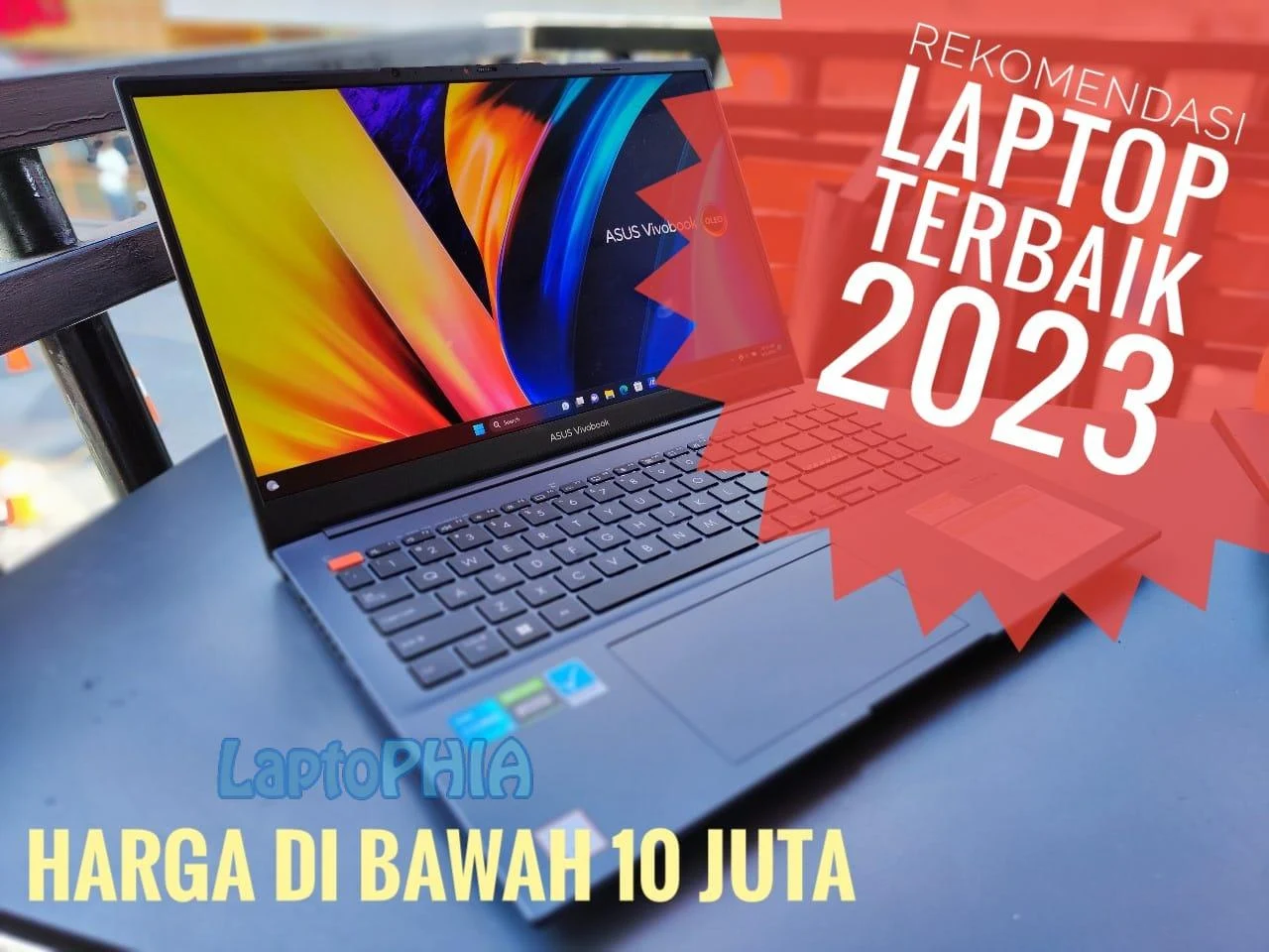 Rekomendasi Laptop Terbaik 2023 Harga di Bawah 10 Juta, Pilih Mana?