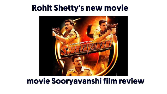 Sooryavanshi Movie Review - Sooryavanshi movie is  action thrills