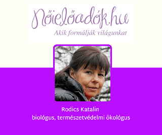 Rodics Katalin - biológus, természetvédelmi ökológus #28