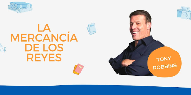 La mercancía de los reyes / Tony Robbins