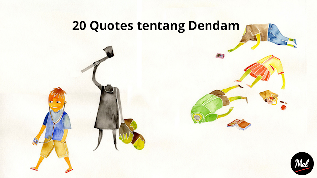 20 Quotes tentang Dendam