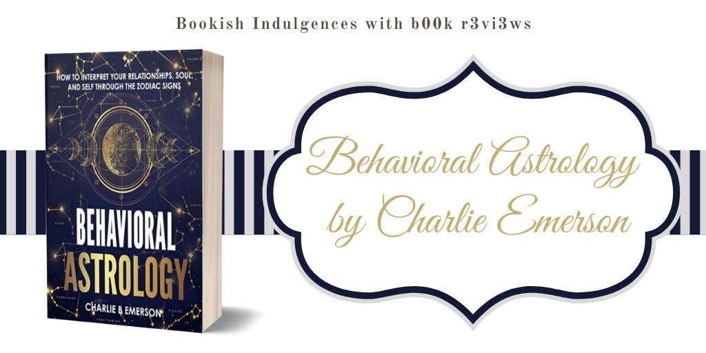 Behavioural Astrology by Charlie Emerson