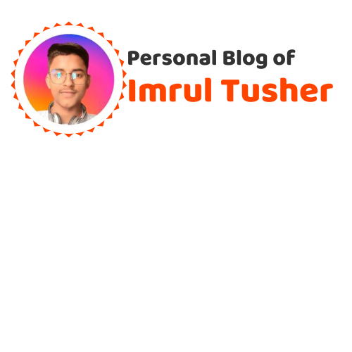 Imrul Tusher's Blog