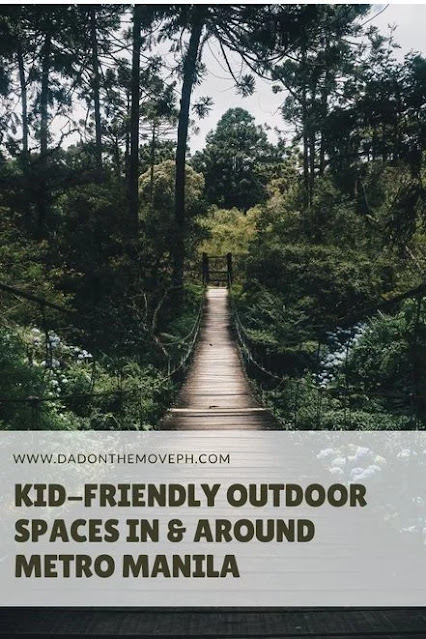 Outdoor spaces in and around Metro Manila that are safe for kids