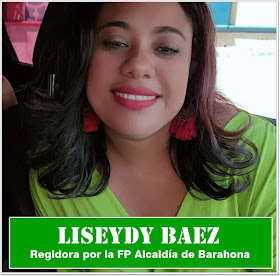 LISEYDY BAEZ, REGIDORA DE LA FP ALCALDIA DE BARAHONA