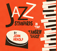 Jazz Standards in the Tambrin Sauce