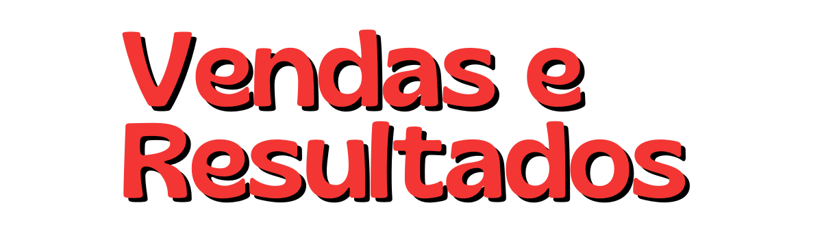 Vendas e Resultados