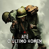 Até o Último Homem