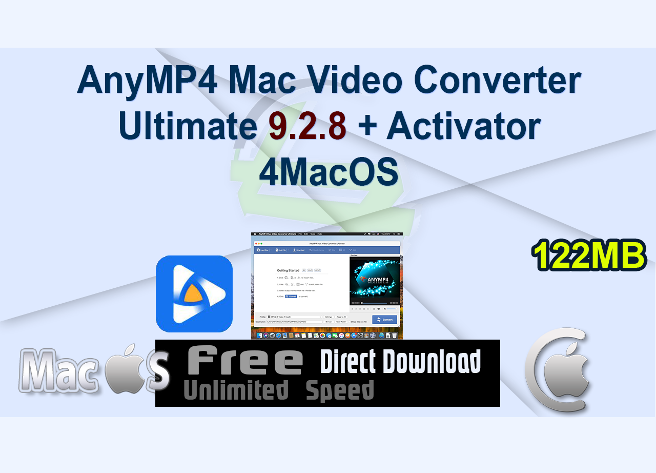 AnyMP4 Mac Video Converter Ultimate 9.2.8 + Activator 4MacOS