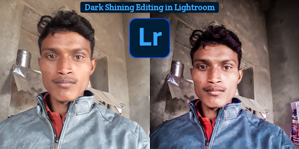 Lightroom से Dark Shining Photo Editing कैसे करे?