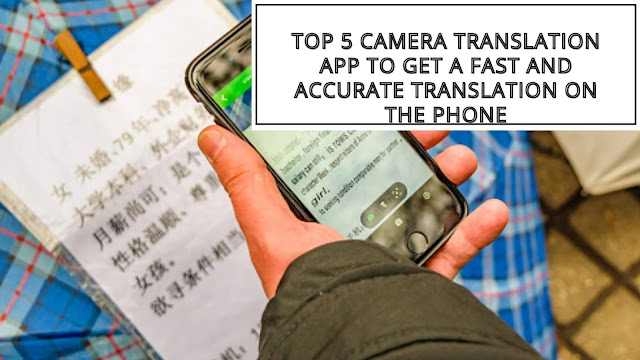 5 best free camera translator app on the phone