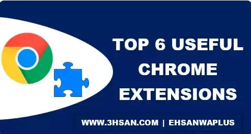 Top Useful Chrome Extensions