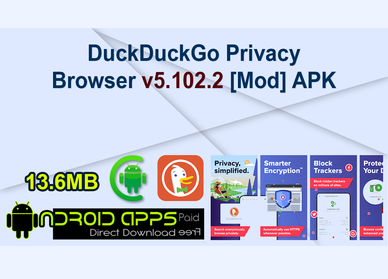 DuckDuckGo Privacy Browser v5.102.2 [Mod] APK