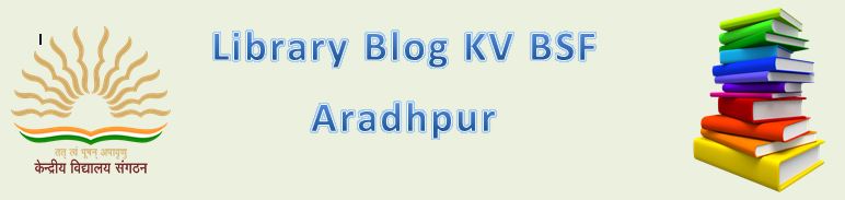 Library Blog KV BSF Aradhpur Malda