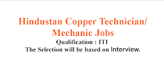 Technician/Mechanic Jobs in Hindustan Copper