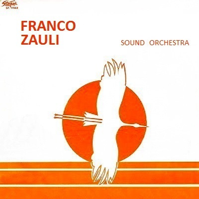 Franco Zauli  - Sound orchestra 1979 Complete Lp