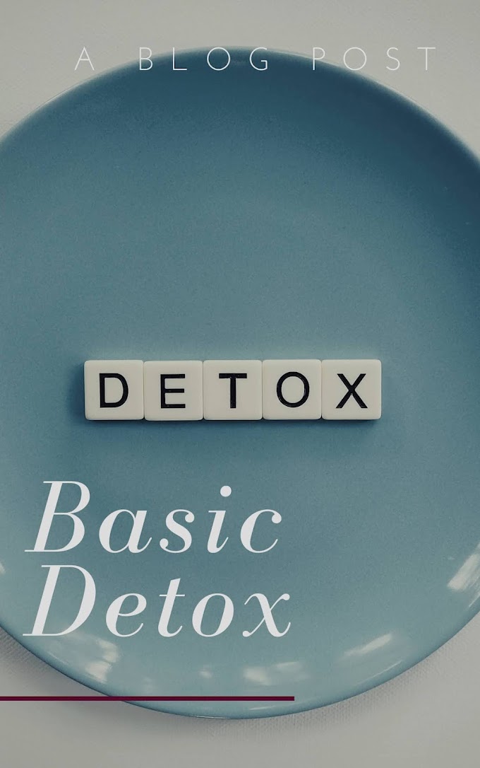 Basic Detoxification