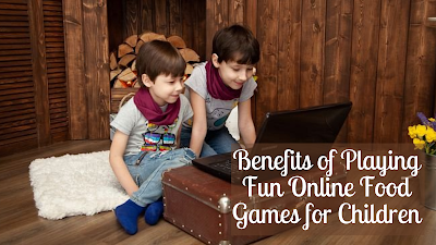 Benefits of Playing Fun Online Food Games for Children