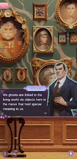 The ghosts explain that they are tied to specific objects in the manor