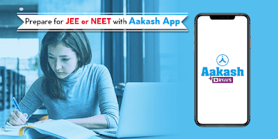 Prepare for JEE or NEET with Aakash App