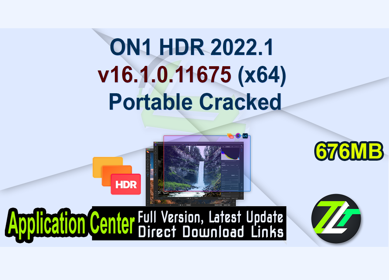 ON1 HDR 2022.1 v16.1.0.11675 (x64) Portable Cracked