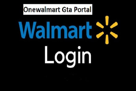 How to Have Onewalmart Gta Portal Login Using One.walmart.com Online?