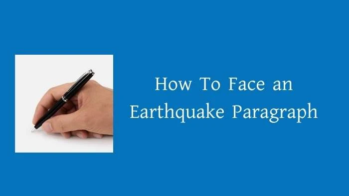 How To Face an Earthquake Paragraph