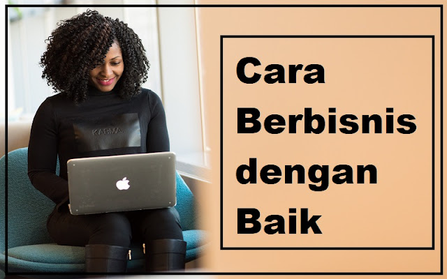 Cara Berbisnis