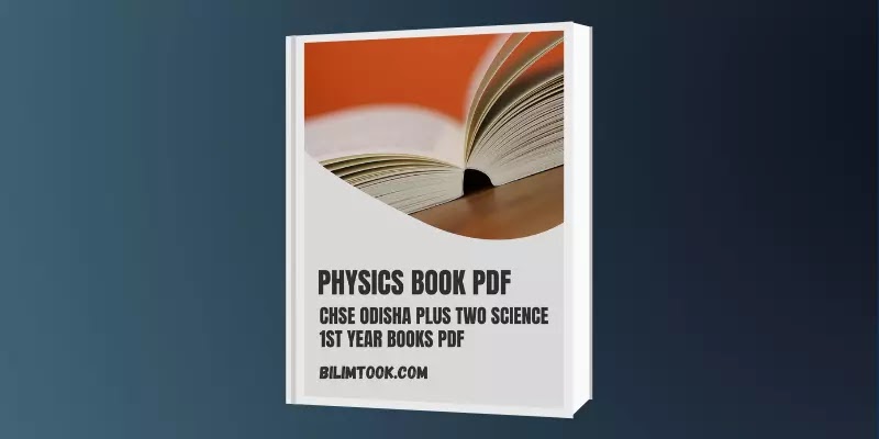 CHSE Odisha Plus Two 1st Year Science Physics Book PDF