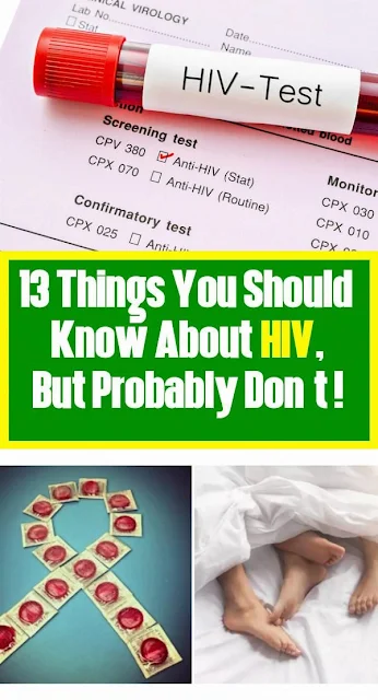 Things You Didn’t Know About HIV !