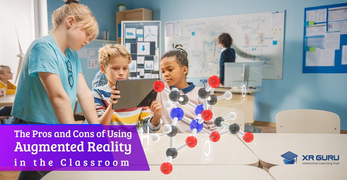 The Pros and Cons of Using Augmented Reality in the Classroom
