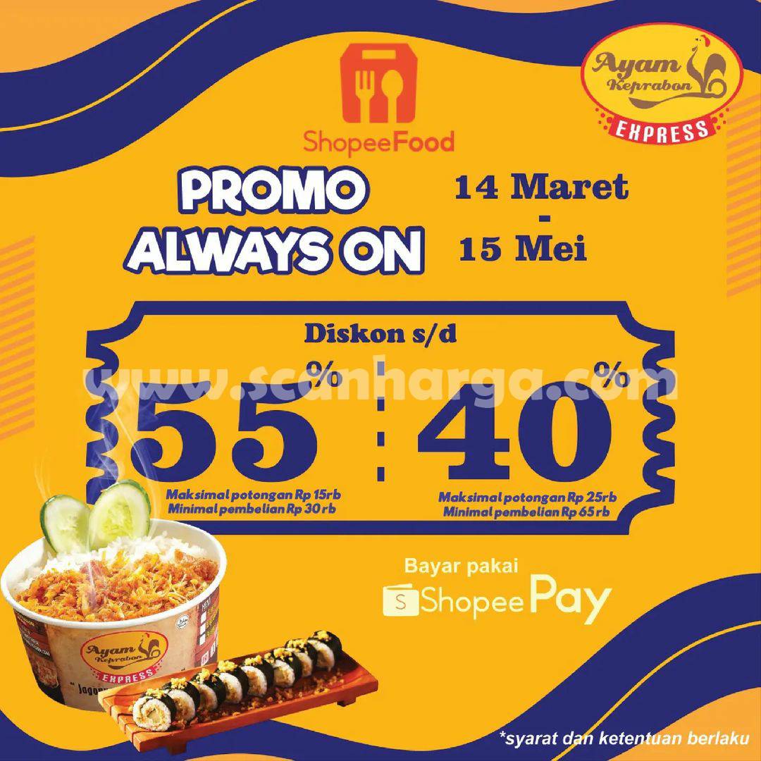 Promo Ayam Keprabon Express Always On Shopeefood Diskon 55%