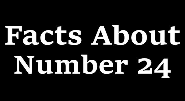 Facts About Number 24