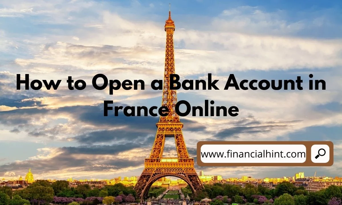 open bank account in france online