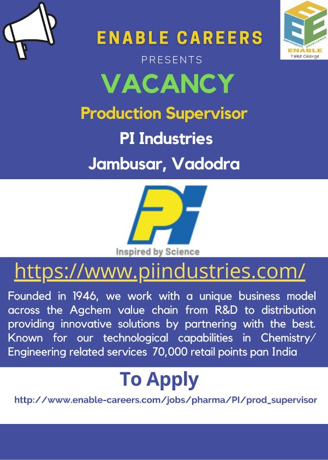 Enable Careers & PI Industries | Vacancy for Production Supervisor at Vadodara | Apply Online