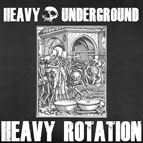 Heavy Underground: Heavy Rotation