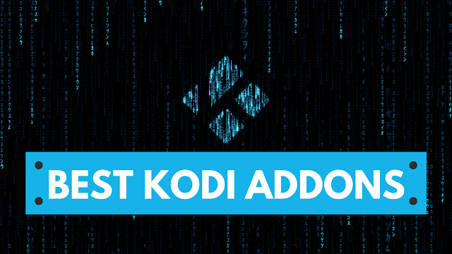 Best Kodi Addons January 2022