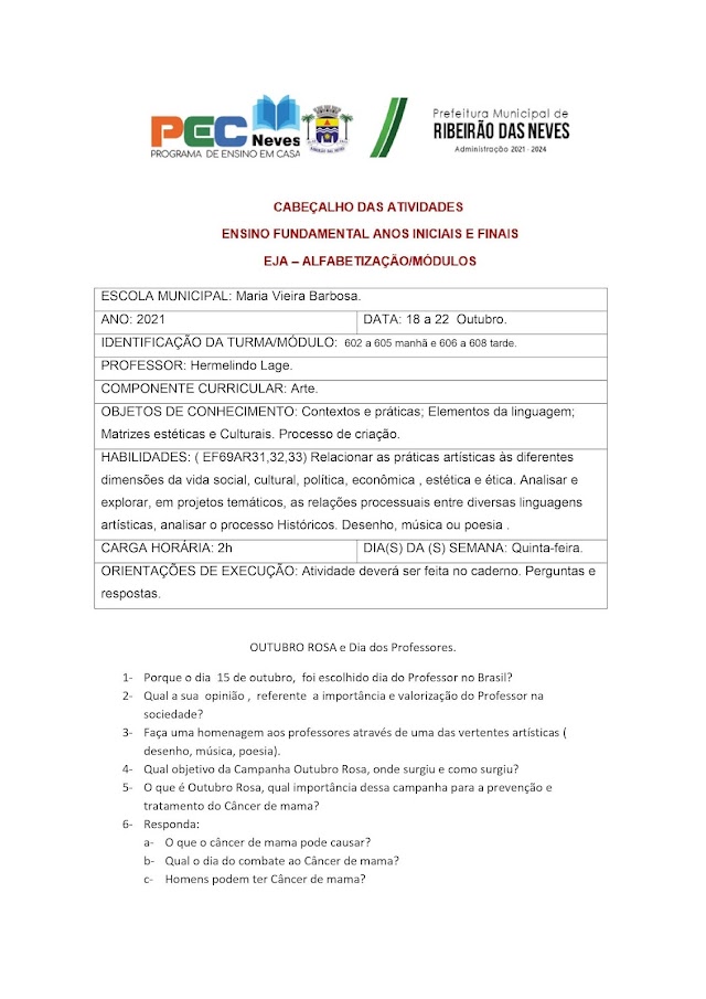 Atividade de Arte, professor Hermelindo, turmas 602 a 608, referente aos dias 18 a 22 outubro de 2021.