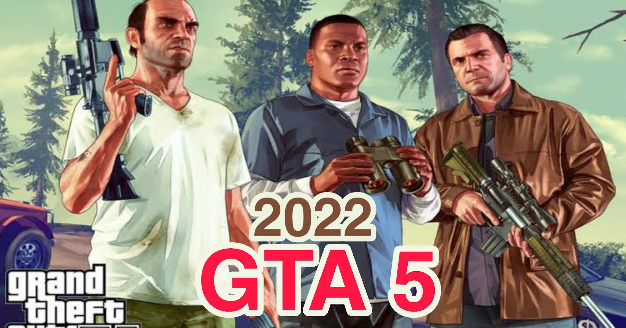 تحميل لعبة gta 5 للاندرويد 2022