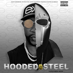 HOODED STEEL [SUPER HERO ROCK] ALBUM by "Rocker" Dushon Ex. Daniels