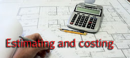 What is estimating and costing in civil engineering | निर्माण परियोजना के लिए अनुमान और लागत क्या है