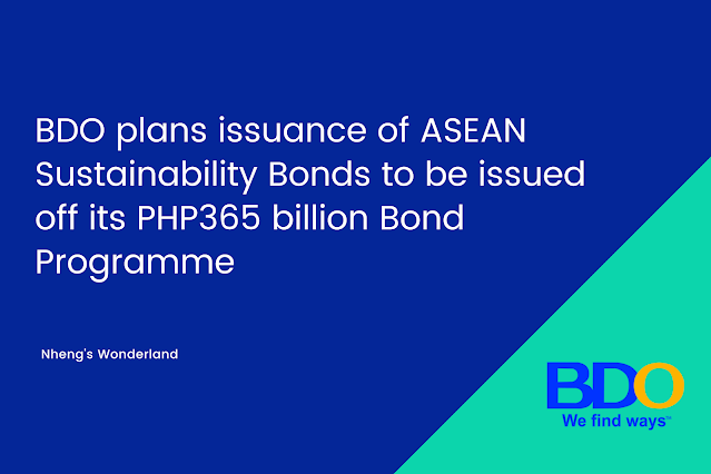 BDO plans issuance of ASEAN Sustainability Bonds to be issued off its PHP365 billion Bond Programme