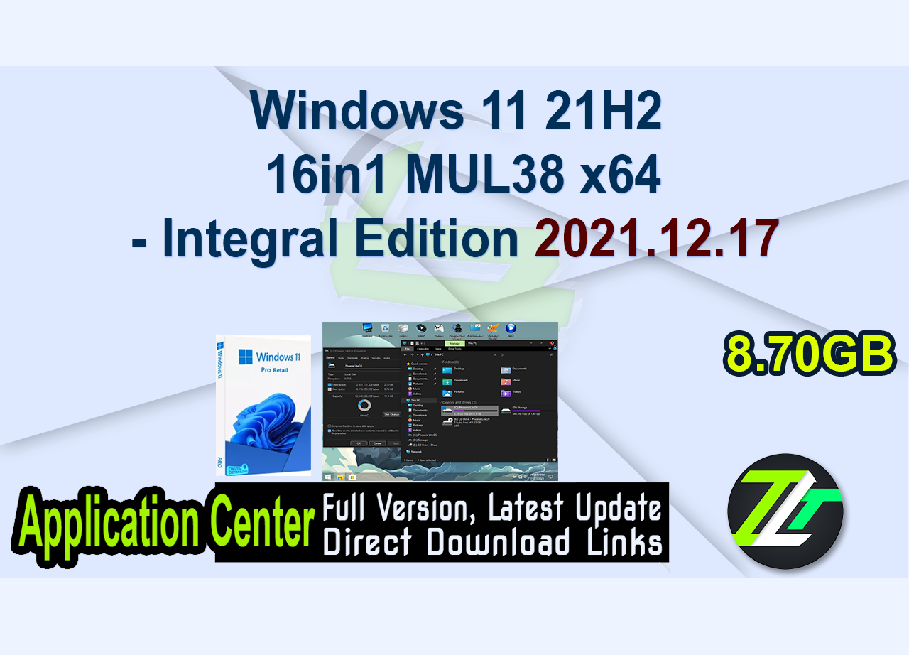 Windows 11 21H2 16in1 MUL38 x64 – Integral Edition 2021.12.17
